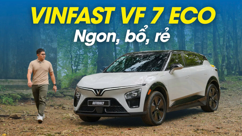 VinFast VF 7 Eco: Ngon, bổ, rẻ