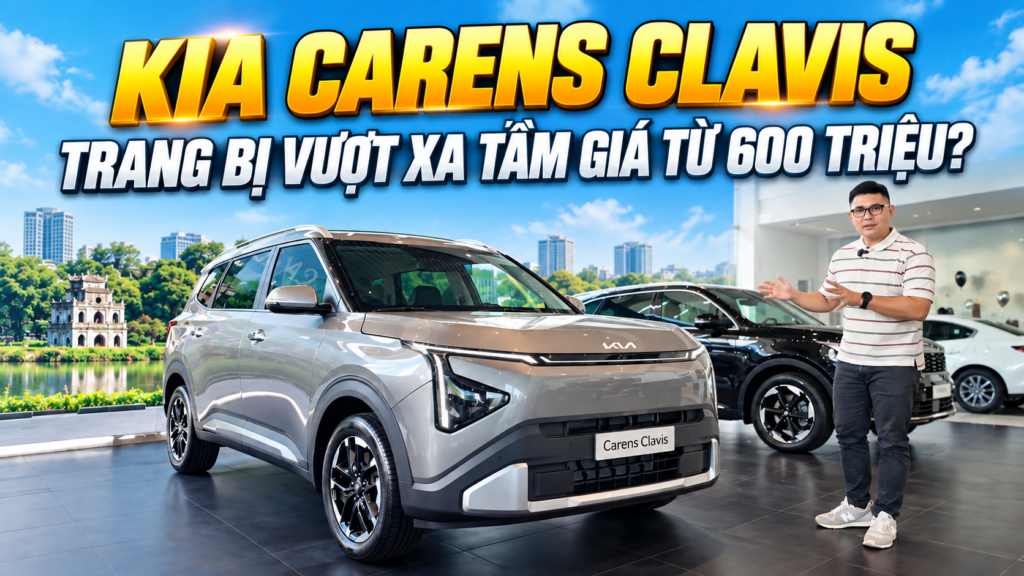 Soi Kia Carens Clavis tại Việt Nam: Trang bị vượt xa tầm giá từ 600 triệu?